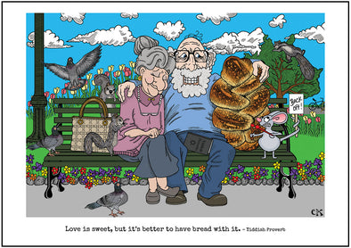 Cartoon depicting the Yiddish quote, “Love Is Sweet But It’s Nicer To Have Bread With It"