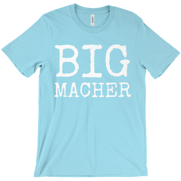 Big Macher Short-Sleeve Unisex T-Shirt