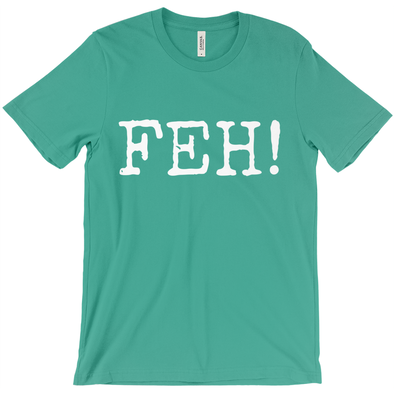 Feh! Short-Sleeve Unisex T-Shirt