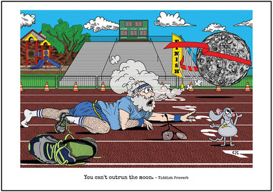 Cartoon depicting the Yiddish quote, “You Can’t Outrun The Moon"