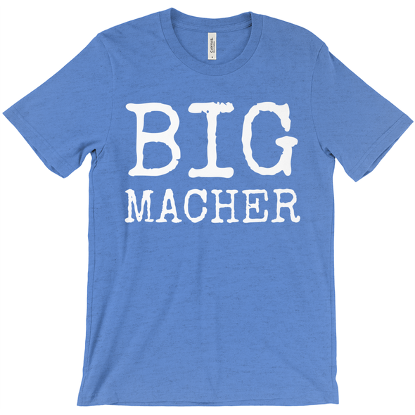 Big Macher Short-Sleeve Unisex T-Shirt