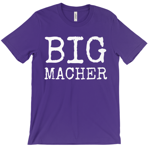 Big Macher Short-Sleeve Unisex T-Shirt