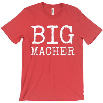 Big Macher Short-Sleeve Unisex T-Shirt