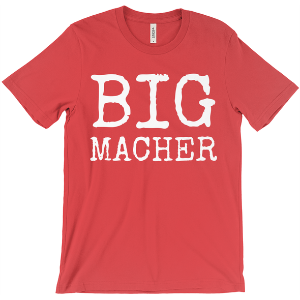 Big Macher Short-Sleeve Unisex T-Shirt