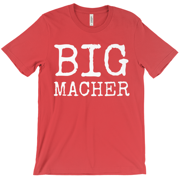 Big Macher Short-Sleeve Unisex T-Shirt