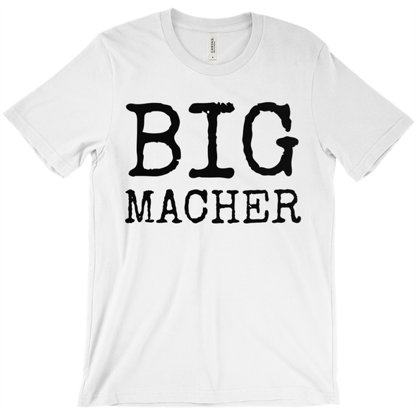 Big Macher Short-Sleeve Unisex T-Shirt