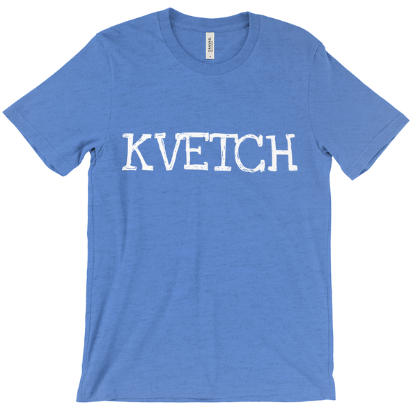 Kvetch Short-Sleeve Unisex T-Shirt