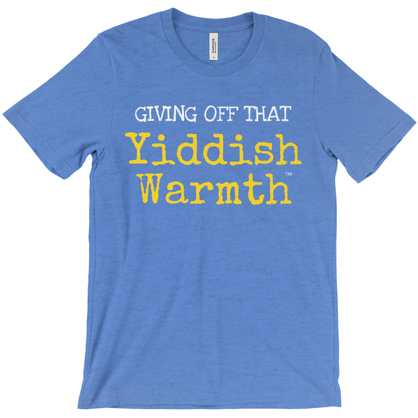 Giving Off That Yiddish Warmth Short-Sleeve Unisex T-Shirt