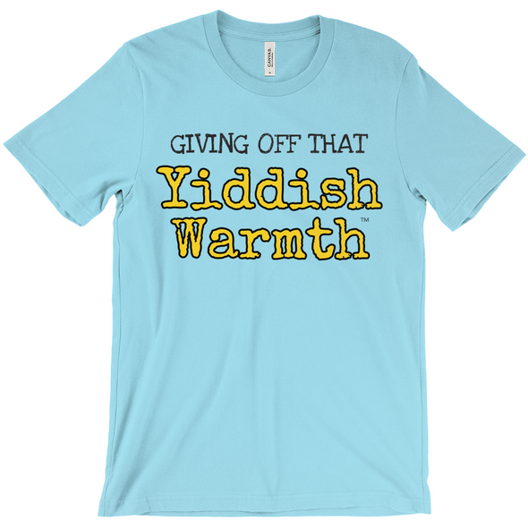 Giving Off That Yiddish Warmth Short-Sleeve Unisex T-Shirt