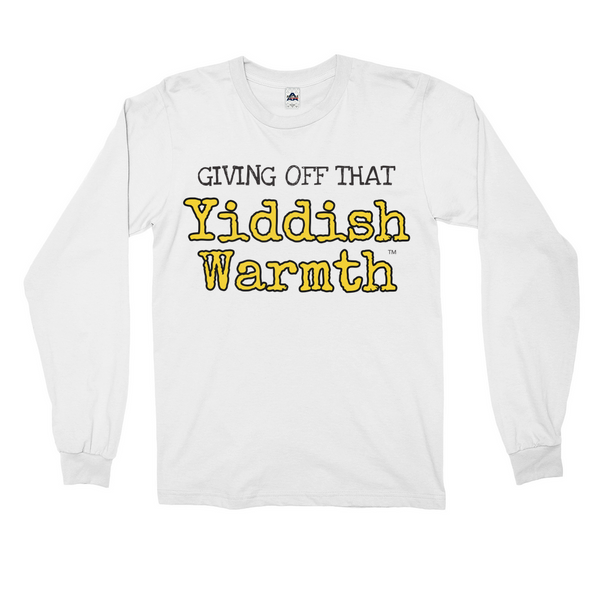 Giving Off That Yiddish Warmth Unisex Long-Sleeve Shirt