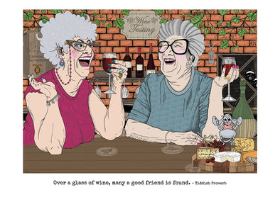 Over A Glass Of Wine Many A Good Friend Is Found E-Card
